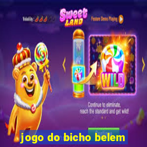 jogo do bicho belem